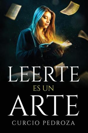 LEERTE ES UN ARTE