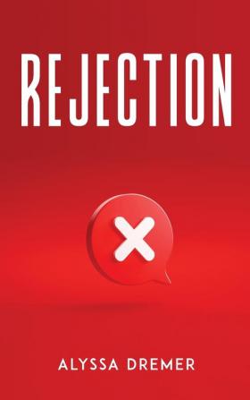 Rejection