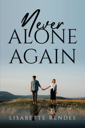 Never Alone Again