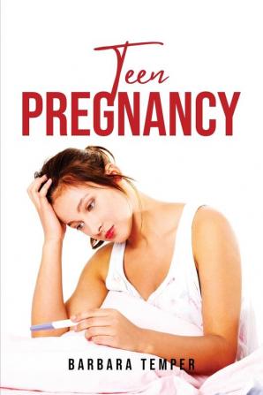 Teen Pregnancy