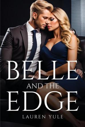 Belle and the edge