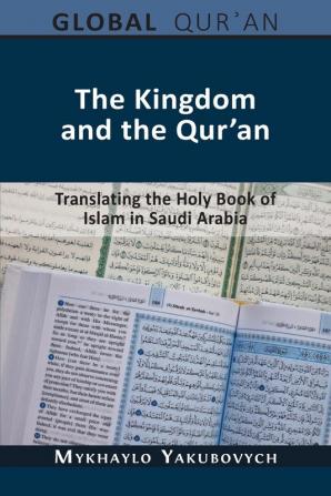 The Kingdom and the Qur'an