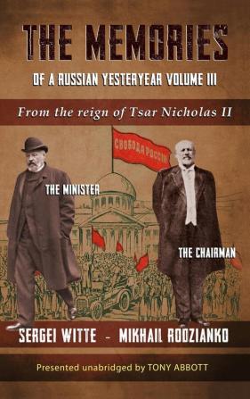 The Memories of a Russian Yesteryear - Volume III