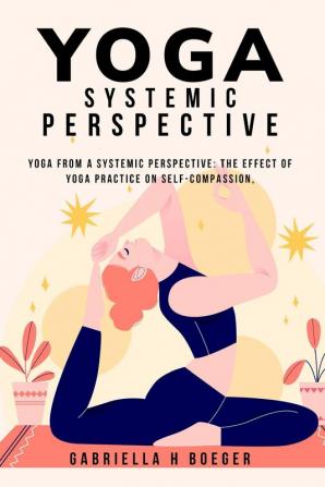 Yoga from a systemic perspective