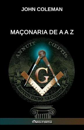 Maçonaria De A A Z (Portuguese Edition)