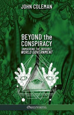 Beyond the Conspiracy