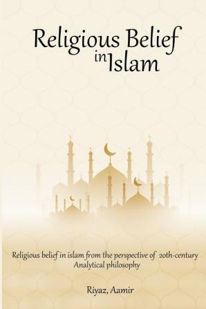 Religious Belief in Islam from the Perspective of 20th-Century Analytical Philosophy