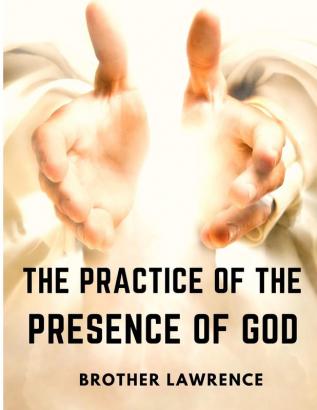 The Practice of the Presence of God