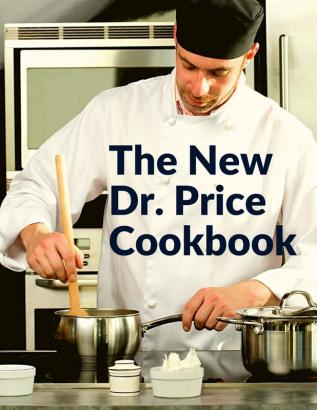 The New Dr. Price Cookbook