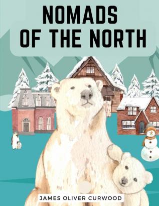 Nomads of the North