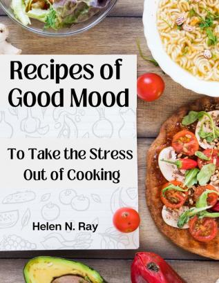 Recipes of Good Mood