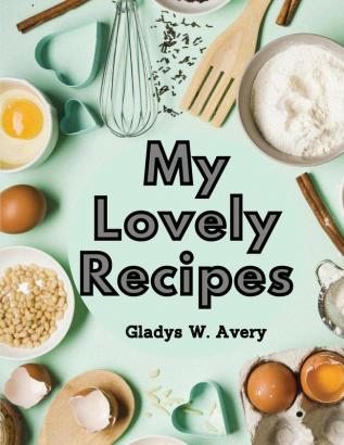 My Lovely Recipes