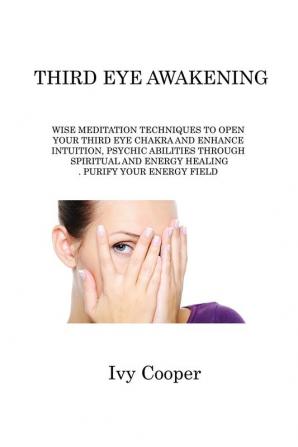 THIRD EYE AWAKENING