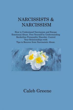 NARCISSISTS & NARCISSISM