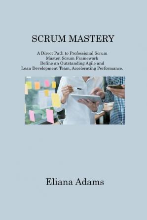 SCRUM MASTERY