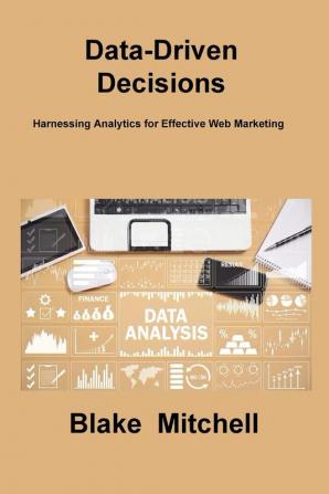 Data-Driven Decisions