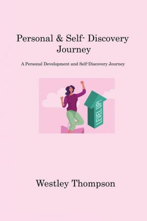 Personal & Self- Discovery Journey