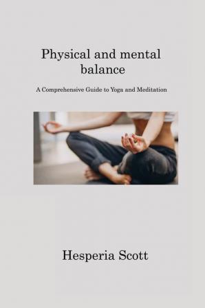 Physical and mental balance