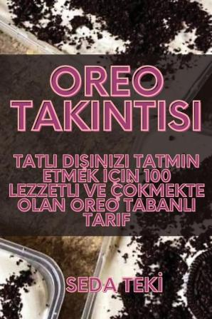 Oreo Takıntısı (Turkish Edition)