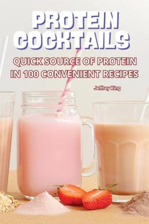 PROTEIN COCKTAILS