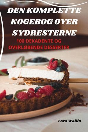 DEN KOMPLETTE KOGEBOG OVER SYDRESTERNE