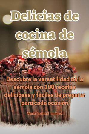 Delicias de cocina de s��mola