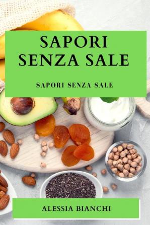 Sapori Senza Sale