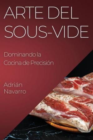 Arte del Sous-Vide