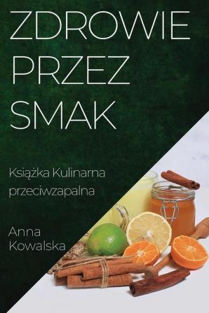 Zdrowie przez Smak