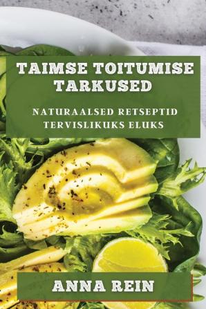 Taimse Toitumise Tarkused