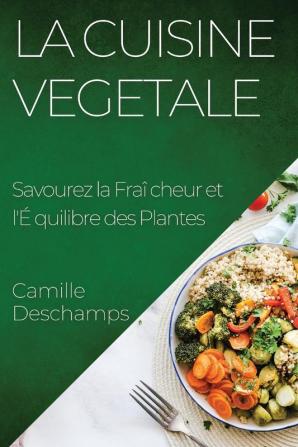 La Cuisine Vegetale