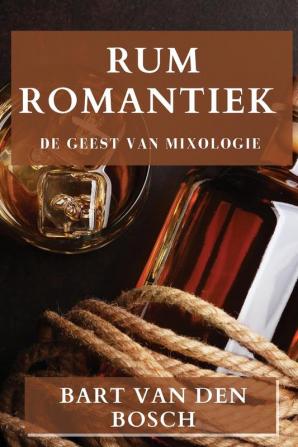 Rum Romantiek