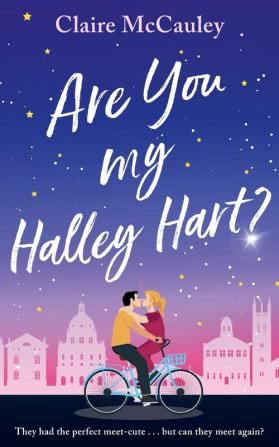 Are You My Halley Hart?