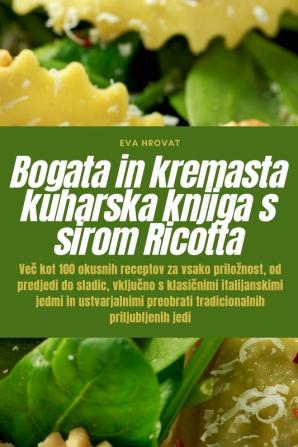 Bogata in kremasta kuharska knjiga s sirom Ricotta