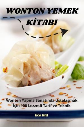 Wonton Yemek Kitabi (Turkish Edition)