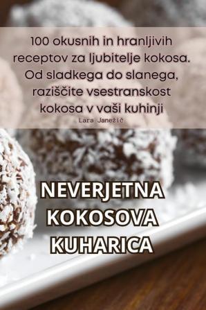 NEVERJETNA KOKOSOVA KUHARICA