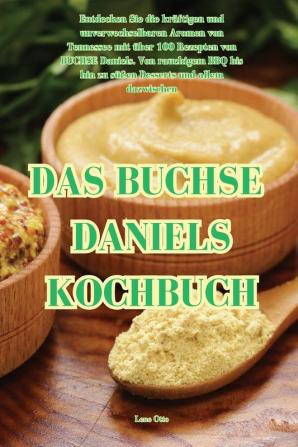 DAS BUCHSE DANIELS KOCHBUCH