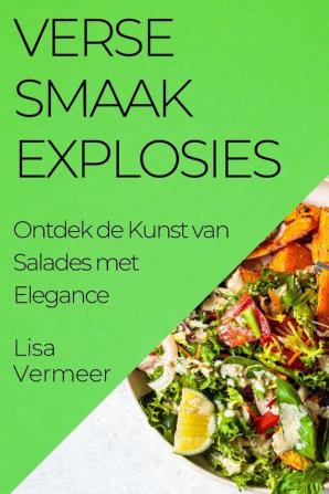 Verse Smaakexplosies