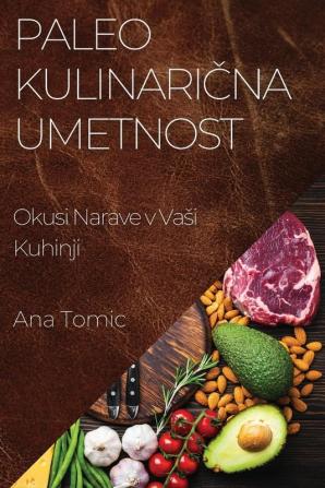 Paleo Kulinari��na Umetnost