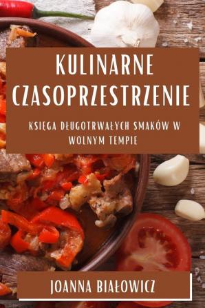 Kulinarne Czasoprzestrzenie