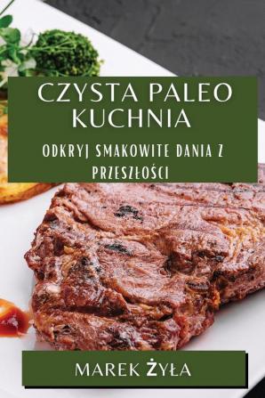 Czysta Paleo Kuchnia