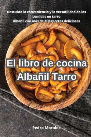 El Libro De Cocina Albañil Tarro (Spanish Edition)