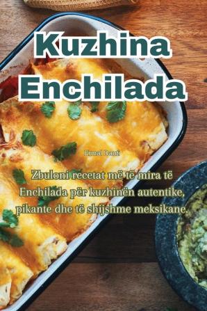 Kuzhina Enchilada