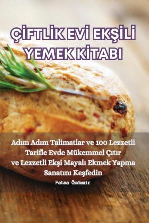 Çiftlik Evi Ekşili Yemek Kitabi (Turkish Edition)