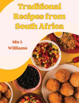 Traditional Recipes from South Africa