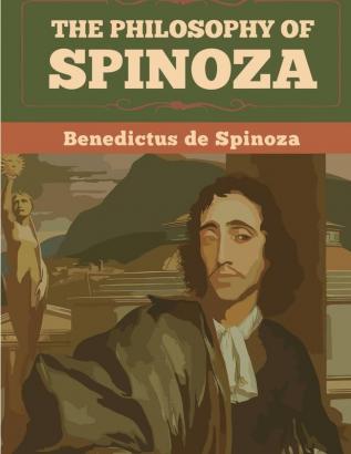 The Philosophy Of Spinoza