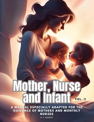 Mother Nurse and Infant