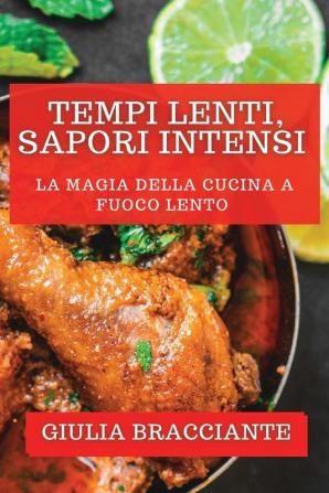 Tempi Lenti Sapori Intensi