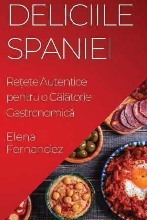 Deliciile Spaniei