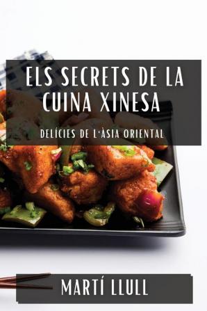 Els Secrets de la Cuina Xinesa